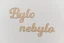 Dřevěný nápis - Bylo nebylo