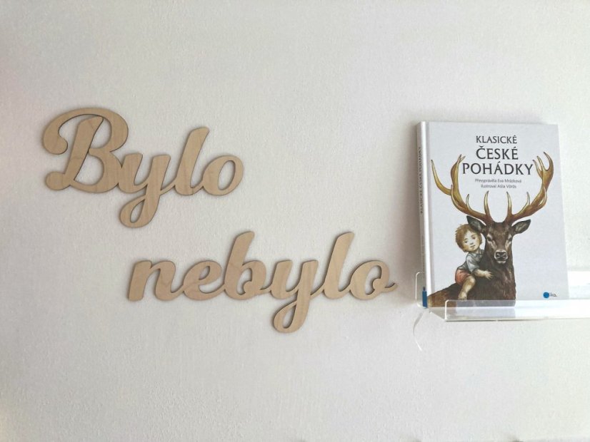 Dřevěný nápis - Bylo nebylo